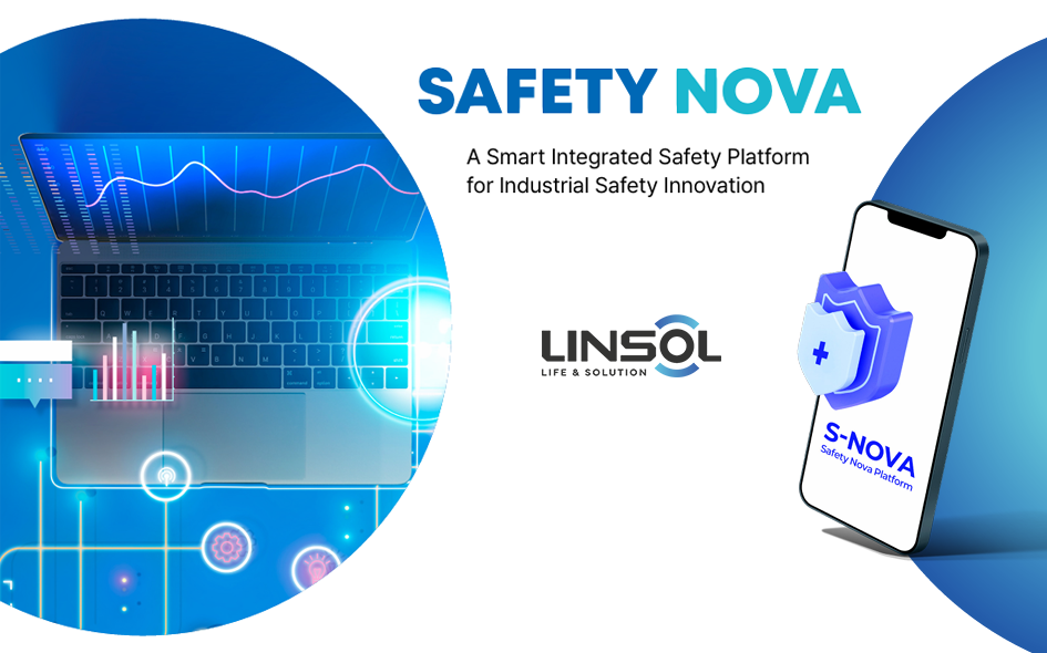 Introducing Linsol's Smart Integrated Safety Platform, SAFETY NOVA